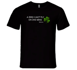 A Bird Can't Fly On One Wing T Shirt A Bird Can't Fly On One Wing T Shirt
