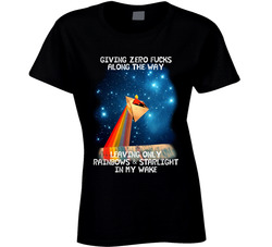 Zero Fucks, Rainbows And Starlight T Shirt Zero Fucks, Rainbows And Starlight T Shirt