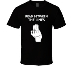 Read Between The Lines T Shirt Read Between The Lines T Shirt