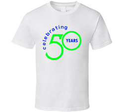 Celebrating 50 Years T Shirt Celebrating 50 Years T Shirt