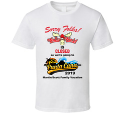 Wally World Is Closed So We're Going To Punta Cana T Shirt Wally World Is Closed So We're Going To Punta Cana T Shirt