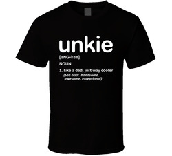 Unkie Like A Dad Only Cooler T Shirt Unkie Like A Dad Only Cooler T Shirt