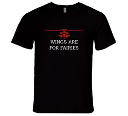 Wings Are For Fairies T Shirt