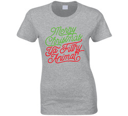 Merry Christmas Ya Filthy Animal T Shirt