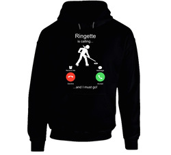 Ringette Is Calling And I Must Go! Hoodie Ringette Is Calling And I Must Go! Hoodie
