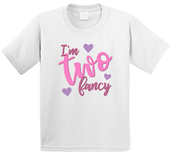 I'm Two Fancy T Shirt