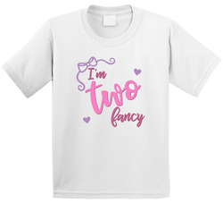 I'm Two Fancy T Shirt