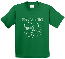 Mommy & Daddy's Little Lucky Charm T Shirt
