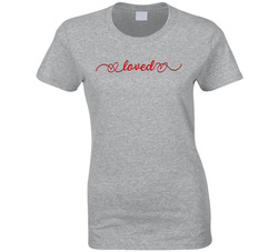Loved T Shirt