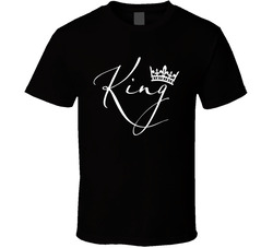 King T Shirt King T Shirt