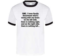 What's Wrong With My Brain T Shirt What's Wrong With My Brain T Shirt