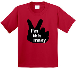 I'm This Many T Shirt