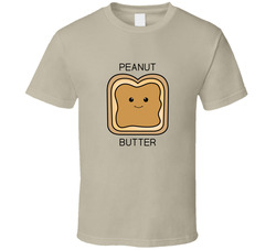 We Go Together Like Peanut Butter And Jelly - Pb T Shirt