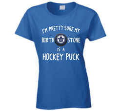 My Birthstone Is A Hockey Puck T Shirt My Birthstone Is A Hockey Puck T Shirt