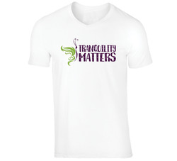 Tranquility Matters (front) T Shirt Tranquility Matters (front) T Shirt