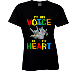 I'm His Voice He Is My Heart T Shirt I'm His Voice He Is My Heart T Shirt