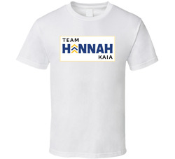 Team Hannah Kaia T Shirt Team Hannah Kaia T Shirt