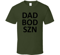 Dad Bod Szn T Shirt Dad Bod Szn T Shirt