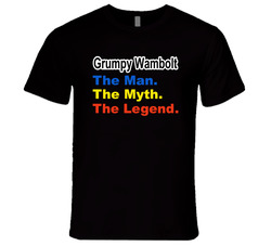 Grumpy. The Man. The Myth. The Legend. T Shirt Grumpy. The Man. The Myth. The Legend. T Shirt