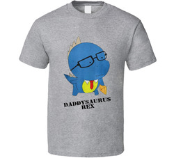Daddysaurus Rex T Shirt Daddysaurus Rex T Shirt