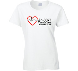 Critical Care Response Team T Shirt Critical Care Response Team T Shirt