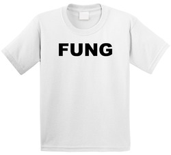 Fung T Shirt Fung T Shirt