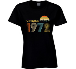 Vintage 1972 Ladies T Shirt Vintage 1972 Ladies T Shirt