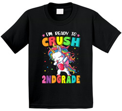 I'm Ready To Crush 2nd Grade T Shirt I'm Ready To Crush 2nd Grade T Shirt