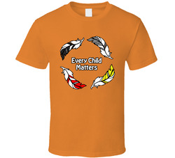 Orange Shirt Day - Every Child Matters T Shirt