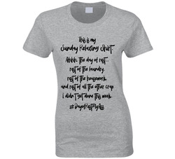 Sunday Relaxing Shirt #dayofrestmyass Ladies T Shirt