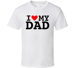 I Love My Family - Dad T Shirt