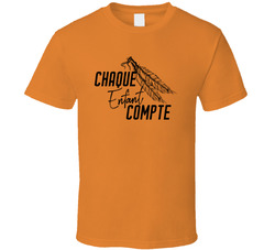 Orange Shirt Day - Journée Chemise Orange - Chaque Enfant Compte T Shirt