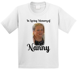 In Loving Memory Of Nanny T Shirt