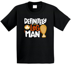 Definitely A Leg Man T Shirt