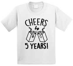 Cheers To Five 5 Years Birthday T Shirt