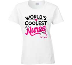World's Coolest Nurse Ladies T Shirt