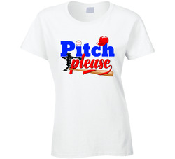 Pitch Please Ladies T Shirt