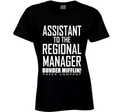 Dunder Mifflin, Inc Ppaper Company Assistant To The Regional Manager Ladies T Shirt