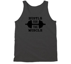 Hustle For The Muscle Tanktop