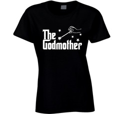 The Godmother Ladies T Shirt