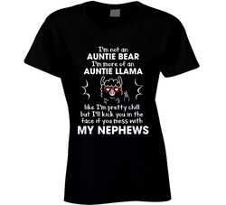 I'm Not Ann Auntie Bear, I'm An Auntie Llama Ladies T Shirt