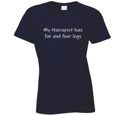 My Therapist Has Fur And Four Legs Ladies T Shirt
