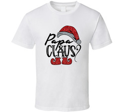 Papa Claus T Shirt