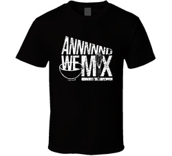 And We Mix T Shirt And We Mix T Shirt