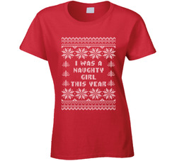 I Was A Naughty Girl This Year Ladies T Shirt I Was A Naughty Girl This Year Ladies T Shirt