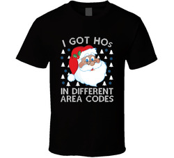 I Got Ho's In Different Area Codes T Shirt I Got Ho's In Different Area Codes T Shirt