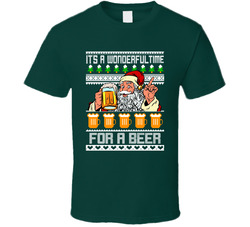 It's A Wonderful Time For A Beer T Shirt It's A Wonderful Time For A Beer T Shirt