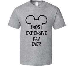 Most Expensive Day Ever T Shirt Most Expensive Day Ever T Shirt