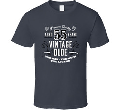 Vintage Dude 55 Fifty Years 50th Birthday T Shirt