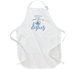 When I Said I Do I Didn't Mean The Dishes Apron